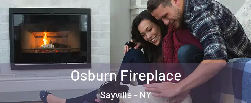  Osburn Fireplace Sayville - NY